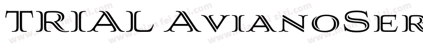 TRIAL AvianoSerifBold字体转换